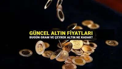 24 Temmuz canlı altın fiyatları: Gram, çeyrek, yarım ve tam altın bugün ne kadar oldu? Altın fiyatları son durum