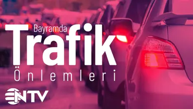 Kısa&amp;Net: Bayramda Trafik Önlemleri