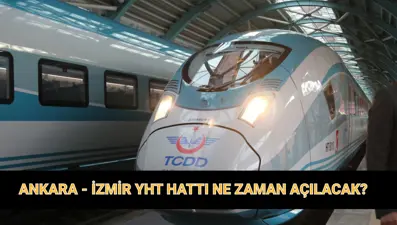 Ankara - İzmir YHT hattı güzergahı: Ankara - İzmir hızlı treni ne zaman hizmete girecek? İki şehir arası kaç saat olacak?