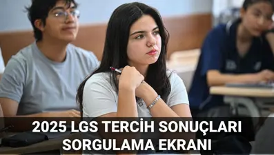 LGS tercih sonuçları sorgulama takvimi 2025: LGS tercih sonuçları ne zaman, hangi gün açıklanacak? Tercih süreci yarın bitiyor