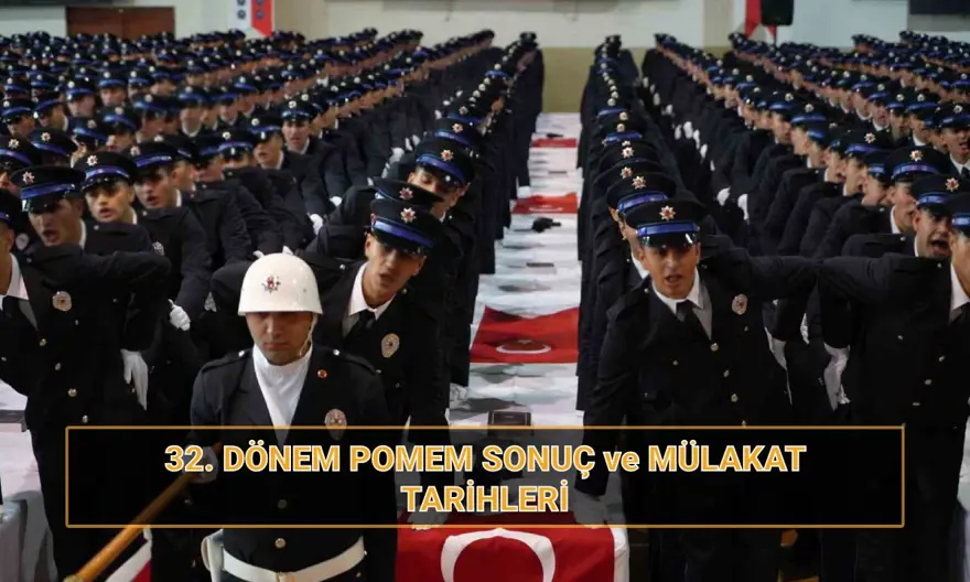 POMEM sonuçları açıklandı mı? 32. dönem POMEM mülakatları ne zaman? 