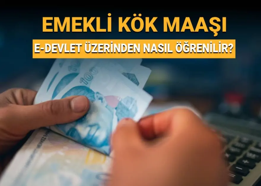 Kök maaş nasıl öğrenilir? Kök maaş hesaplama 