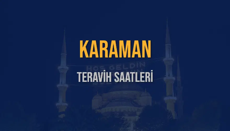 KARAMAN TERAVİH SAATLERİ 5