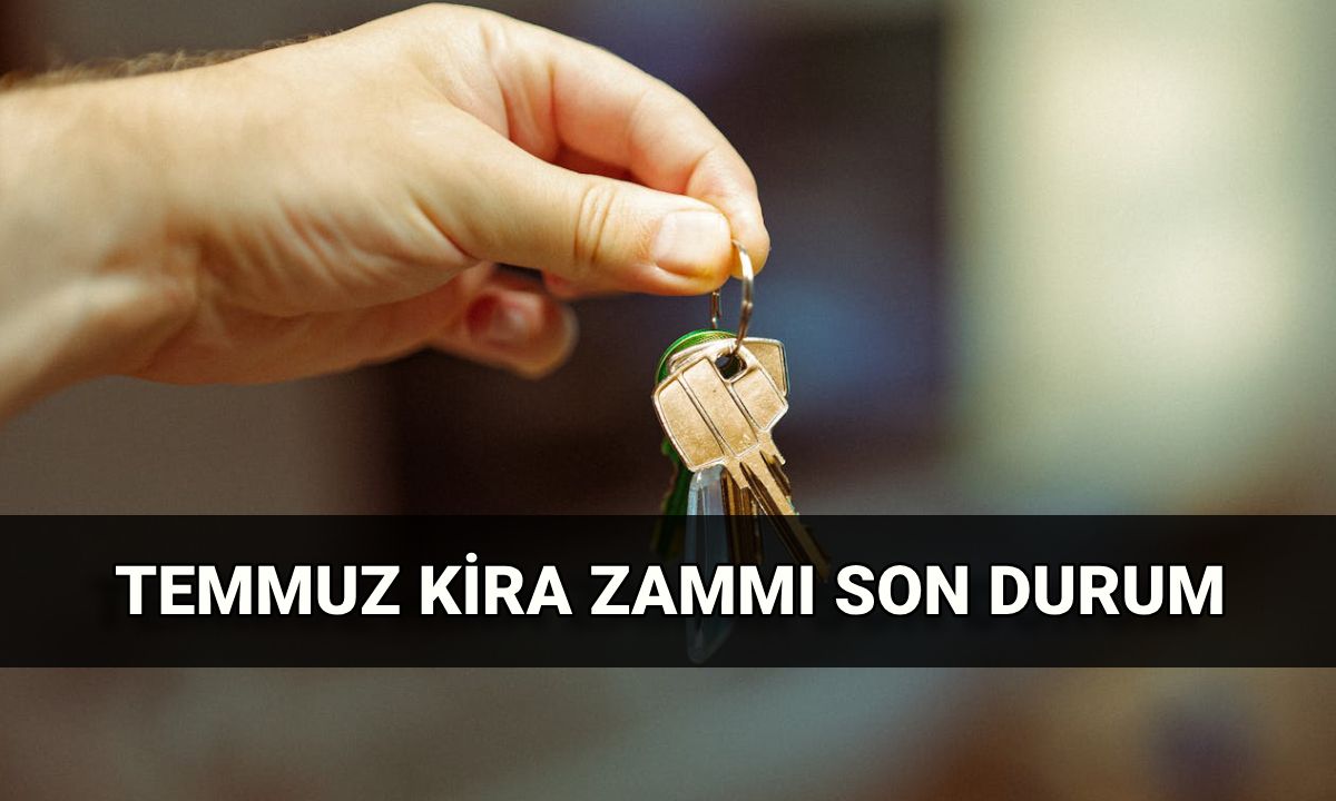 Temmuz kira zam oranı için beklenen tarih! TÜİK Temmuz ayı kira zammı ne zaman belli olacak?