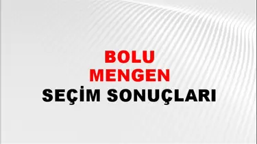 Bolu MENGEN Seçim Sonuçları - 28 Mayıs 2023 Türkiye Cumhurbaşkanlığı Bolu MENGEN Seçim Sonucu ve Oy Sonuçları