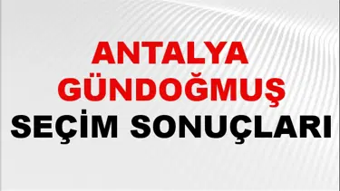 Antalya GÜNDOĞMUŞ Seçim Sonuçları 2024 Canlı: 31 Mart 2024 Türkiye GÜNDOĞMUŞ Yerel Seçim Sonucu ve YSK Oy Sonuçları Son Dakika