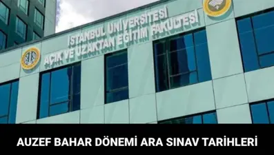 AUZEF bahar dönemi ara sınav ne zaman? AUZEF bahar dönemi ara sınav takvimi