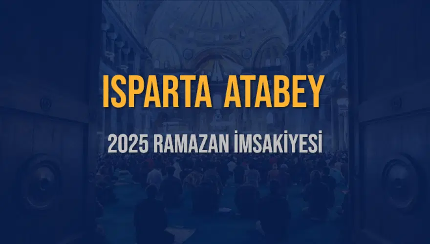 2025 ISPARTA ATABEY RAMAZAN İMSAKİYESİ 3