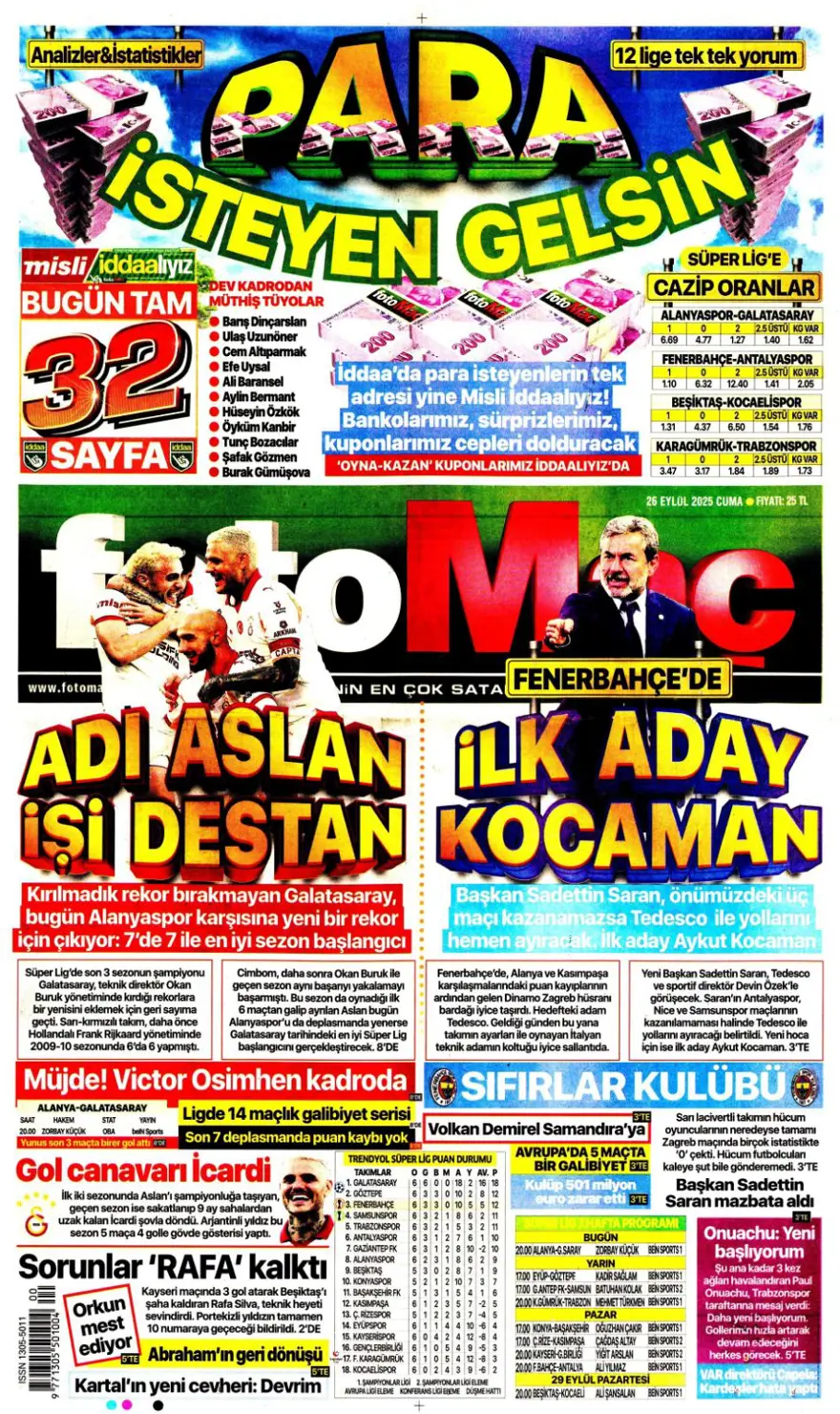 "Tedesco görüşme odasına" (26 Eylül 2025 spor manşetleri) "Tedesco görüşme odasına" (26 Eylül 2025 spor manşetleri)