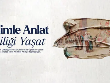 "Resimle Anlat, Ahiliği Yaşat" konulu resim yarışması için başvurular başladı