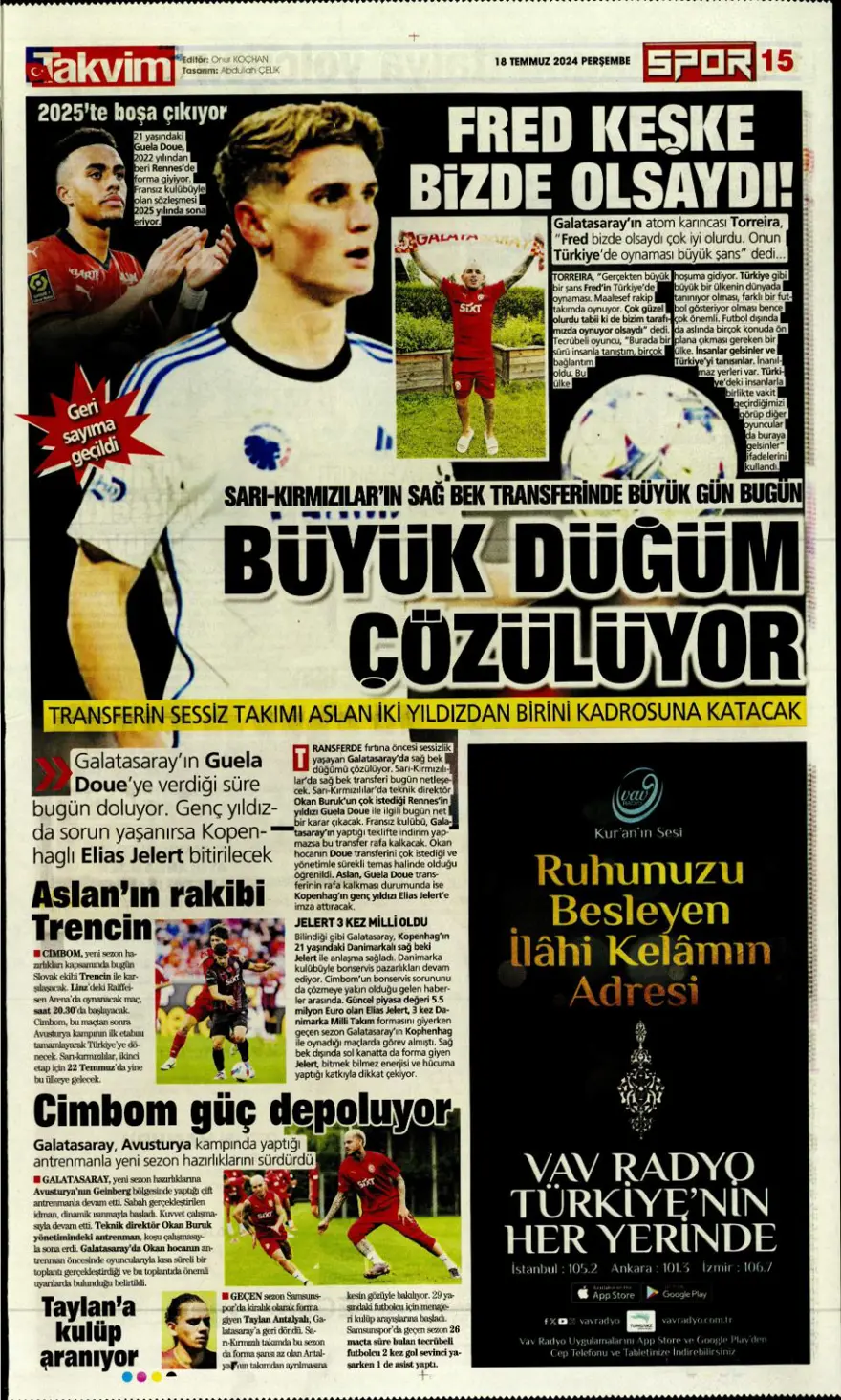 "Wendel'de yoğun mesai" (18 Temmuz 2024 spor manşetleri) 13