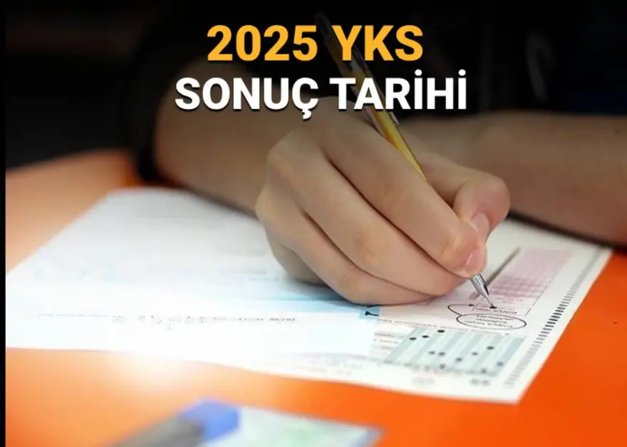 YKS sonuçları ne zaman açıklanacak? 2025 YKS (AYT, TYT,YDT) sonuç tarihi 
