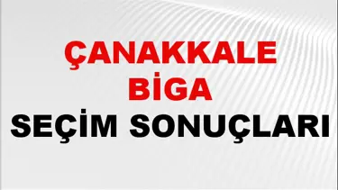 Çanakkale BİGA Seçim Sonuçları 2024 Canlı: 31 Mart 2024 Türkiye BİGA Yerel Seçim Sonucu ve YSK Oy Sonuçları Son Dakika