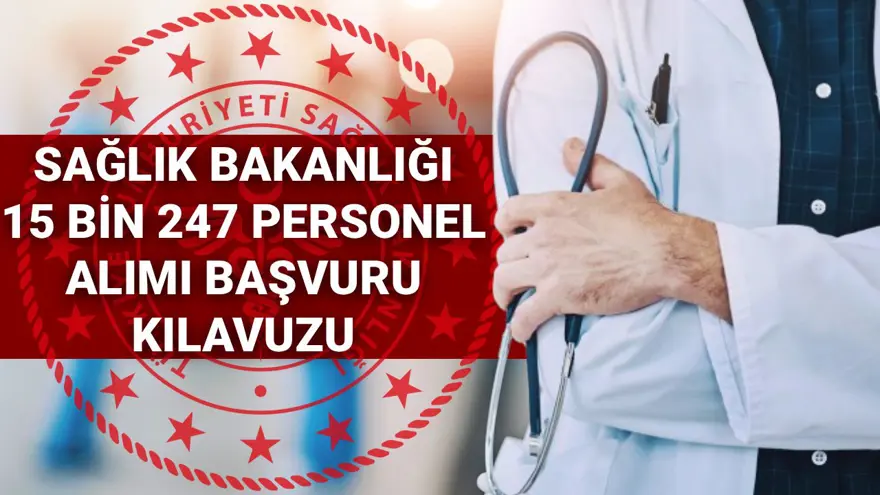 Sağlık Bakanlığı personel alımı 2025: Sağlık Bakanlığı 15 bin 247 personel alımı tercihleri nasıl yapılır, şartlar neler? Gözler KPSS 2025/5 tercih sonuçlarında 