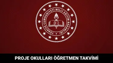 Proje okulları öğretmen atama takvimi: Proje okulları öğretmen ataması sonuçları ne zaman açıklanacak?