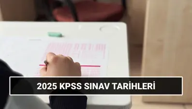 KPSS Lisans Genel Kültür-Yetenek, Alan Bilgisi sınav tarihleri 2025: KPSS ne zaman?
