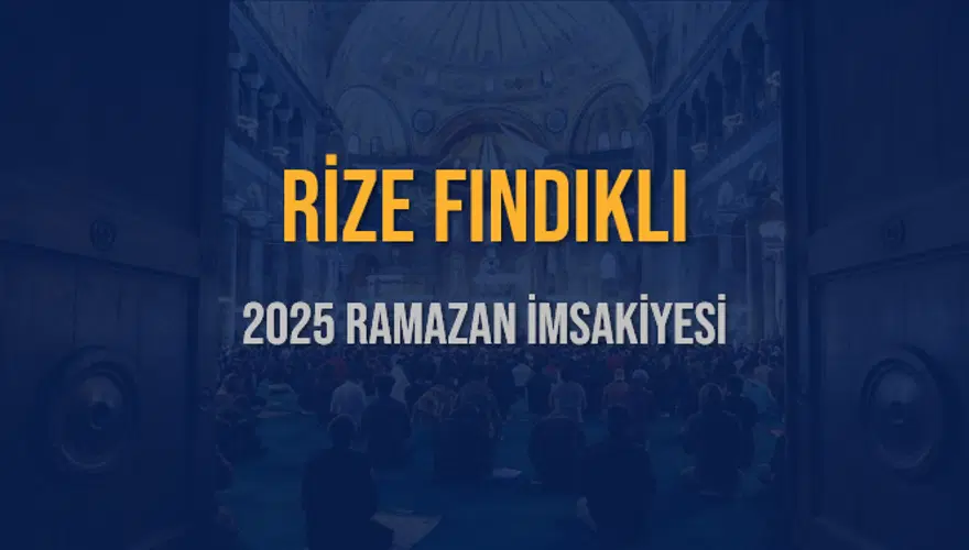 2025 RİZE FINDIKLI RAMAZAN İMSAKİYESİ 3