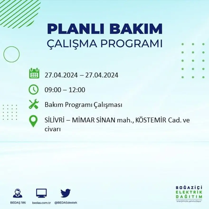 İstanbul'un 20 ilçesinde elektrik kesintisi: Elektrikler ne zaman gelecek? (27 Nisan tarihli BEDAŞ kesinti programı) 56 İstanbul'un 20 ilçesinde elektrik kesintisi: Elektrikler ne zaman gelecek? (27 Nisan tarihli BEDAŞ kesinti programı) 56