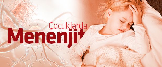 Soru&amp;Cevap: Menenjit nedir,belirtileri nelerdir?