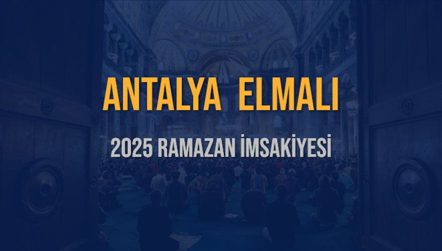 2025 ANTALYA ELMALI RAMAZAN İMSAKİYESİ 3 2025 ANTALYA ELMALI RAMAZAN İMSAKİYESİ 3