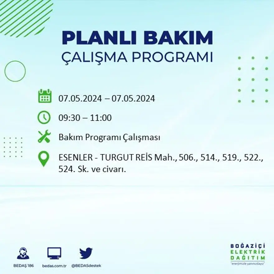 İstanbul'un 23 ilçesinde elektrik kesintisi: Elektrikler ne zaman gelecek? (7 Mayıs tarihli BEDAŞ kesinti programı) 27 İstanbul'un 23 ilçesinde elektrik kesintisi: Elektrikler ne zaman gelecek? (7 Mayıs tarihli BEDAŞ kesinti programı) 27