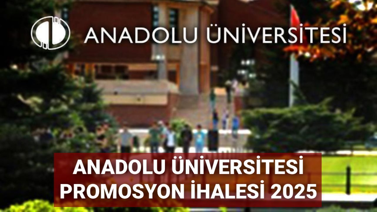 Anadolu Üniversitesi banka maaş promosyonu ihalesi 2025: Anadolu Üniversitesi çalışanlarına verilecek maaş promosyonu ne kadar, teklif kabul edildi mi?