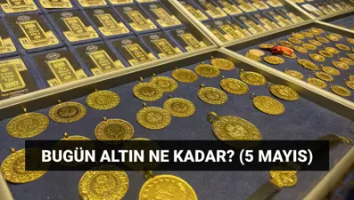 Gram altın ne kadar? 5 Mayıs son dakika altın fiyatları: Altın fiyatı canlı son durum