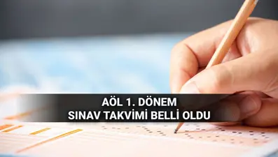 AÖL 1.dönem sınavlarının takvimi belli oldu (AÖL 1.dönem sınav tarihi)