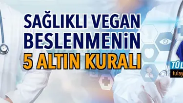Vegan beslenme hangi hastalıklardan koruyor, hangilerinde risk yaratıyor?
