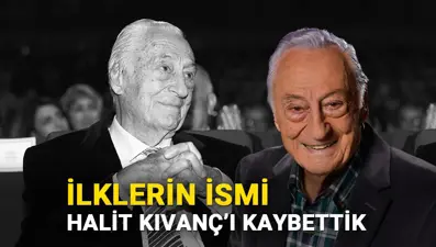 Halit Kıvanç'ı kaybettik