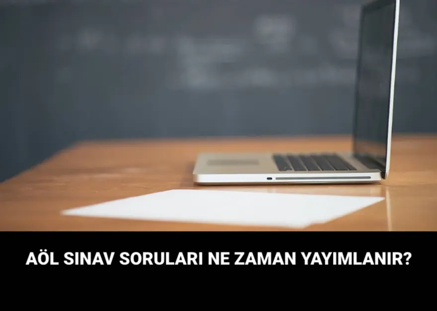 AÖL 2. dönem soruları ve cevapları ne zaman yayımlanacak? (AÖL soru kitapçıkları görüntüleme) 