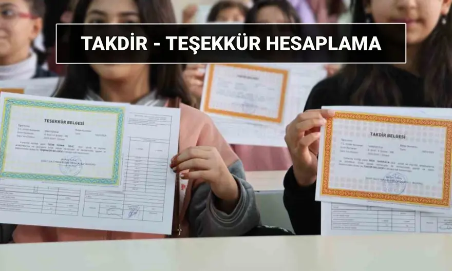 Takdir - Teşekkür hesaplama 2025: MEB takdir ve teşekkür belgesi için kaç puan gerekir, devamsızlık etkiler mi? 