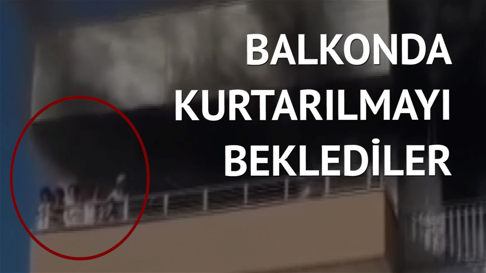 6 kişilik aile alevlerin arasında mahsur kaldı