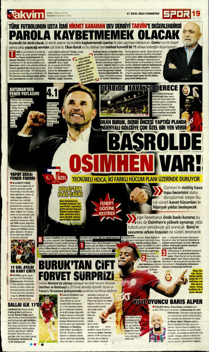"Savunmada Fener, hücumda Aslan" (21 Eylül 2024 spor manşetleri) 13 "Savunmada Fener, hücumda Aslan" (21 Eylül 2024 spor manşetleri) 13