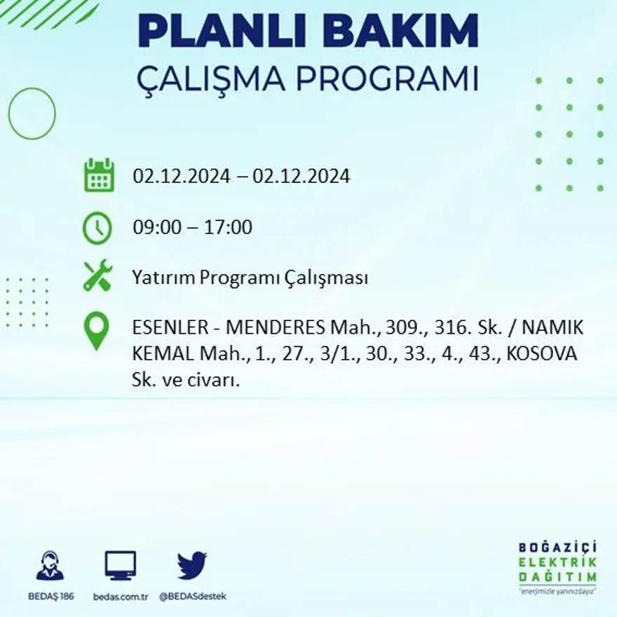 İstanbul'un 20 ilçesinde elektrik kesintisi: Elektrikler ne zaman gelecek? BEDAŞ 2 Aralık kesinti programını paylaştı 25 İstanbul'un 20 ilçesinde elektrik kesintisi: Elektrikler ne zaman gelecek? BEDAŞ 2 Aralık kesinti programını paylaştı 25