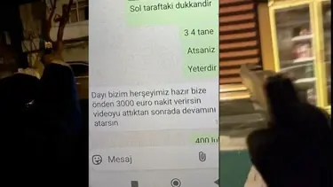 Haraç çetesinin WhatsApp yazışmaları: "Sol taraftaki dükkana 3-4 tane atsanız yeter"