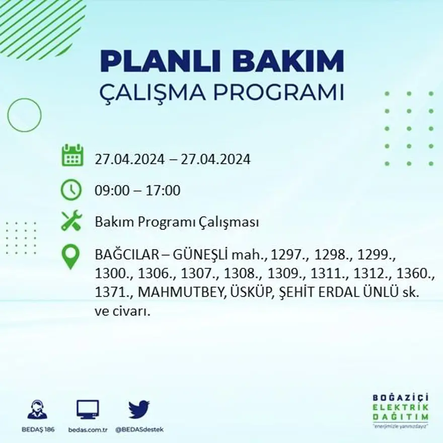 İstanbul'un 20 ilçesinde elektrik kesintisi: Elektrikler ne zaman gelecek? (27 Nisan tarihli BEDAŞ kesinti programı) 8 İstanbul'un 20 ilçesinde elektrik kesintisi: Elektrikler ne zaman gelecek? (27 Nisan tarihli BEDAŞ kesinti programı) 8