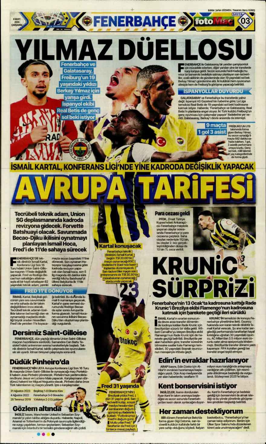"Transfer planı şimdiden hazır" (6 Mart 2024 spor manşetleri) 4