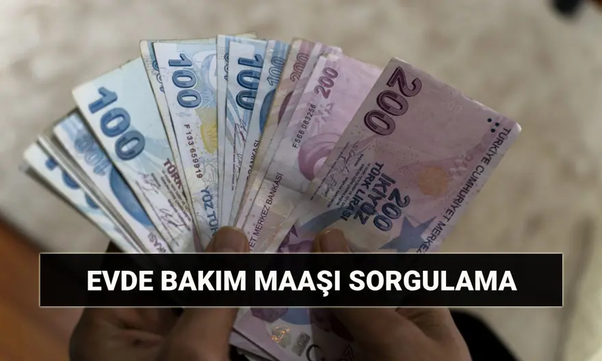 Evde bakım maaşı yatan iller sorgulama e-Devlet: Mayıs evde bakım aylığı yattı mı? 2025 evde bakım maaşı ne kadar? 