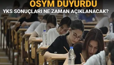 YKS sonuçları ne zaman açıklanacak, sonuçların açıklanmasına kaç gün kaldı?