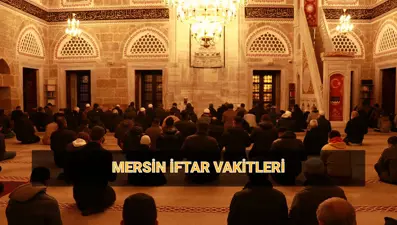 Mersin için iftar vakti 15 Mart (Mersin imsakiye 2025): Mersin akşam ezanı saatleri (imsak, iftar ve teravih namazı vakti)