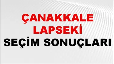 Çanakkale LAPSEKİ Seçim Sonuçları 2024 Canlı: 31 Mart 2024 Türkiye LAPSEKİ Yerel Seçim Sonucu ve YSK Oy Sonuçları Son Dakika