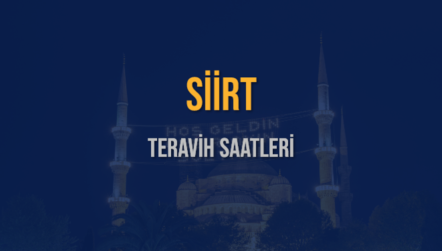 SİİRT TERAVİH SAATLERİ 5