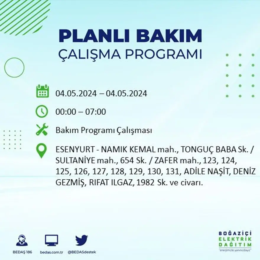 İstanbul'un 17 ilçesinde elektrik kesintisi: Elektrikler ne zaman gelecek? (4 Mayıs tarihli BEDAŞ kesinti programı) 20 İstanbul'un 17 ilçesinde elektrik kesintisi: Elektrikler ne zaman gelecek? (4 Mayıs tarihli BEDAŞ kesinti programı) 20