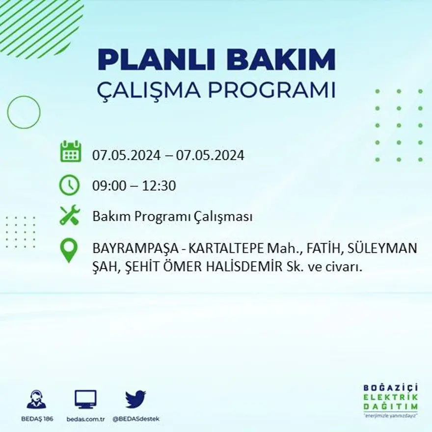 İstanbul'un 23 ilçesinde elektrik kesintisi: Elektrikler ne zaman gelecek? (7 Mayıs tarihli BEDAŞ kesinti programı) 16 İstanbul'un 23 ilçesinde elektrik kesintisi: Elektrikler ne zaman gelecek? (7 Mayıs tarihli BEDAŞ kesinti programı) 16