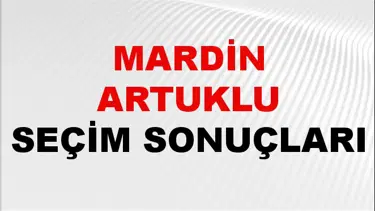 Mardin ARTUKLU Seçim Sonuçları 2024 Canlı: 31 Mart 2024 Türkiye ARTUKLU Yerel Seçim Sonucu ve YSK Oy Sonuçları Son Dakika