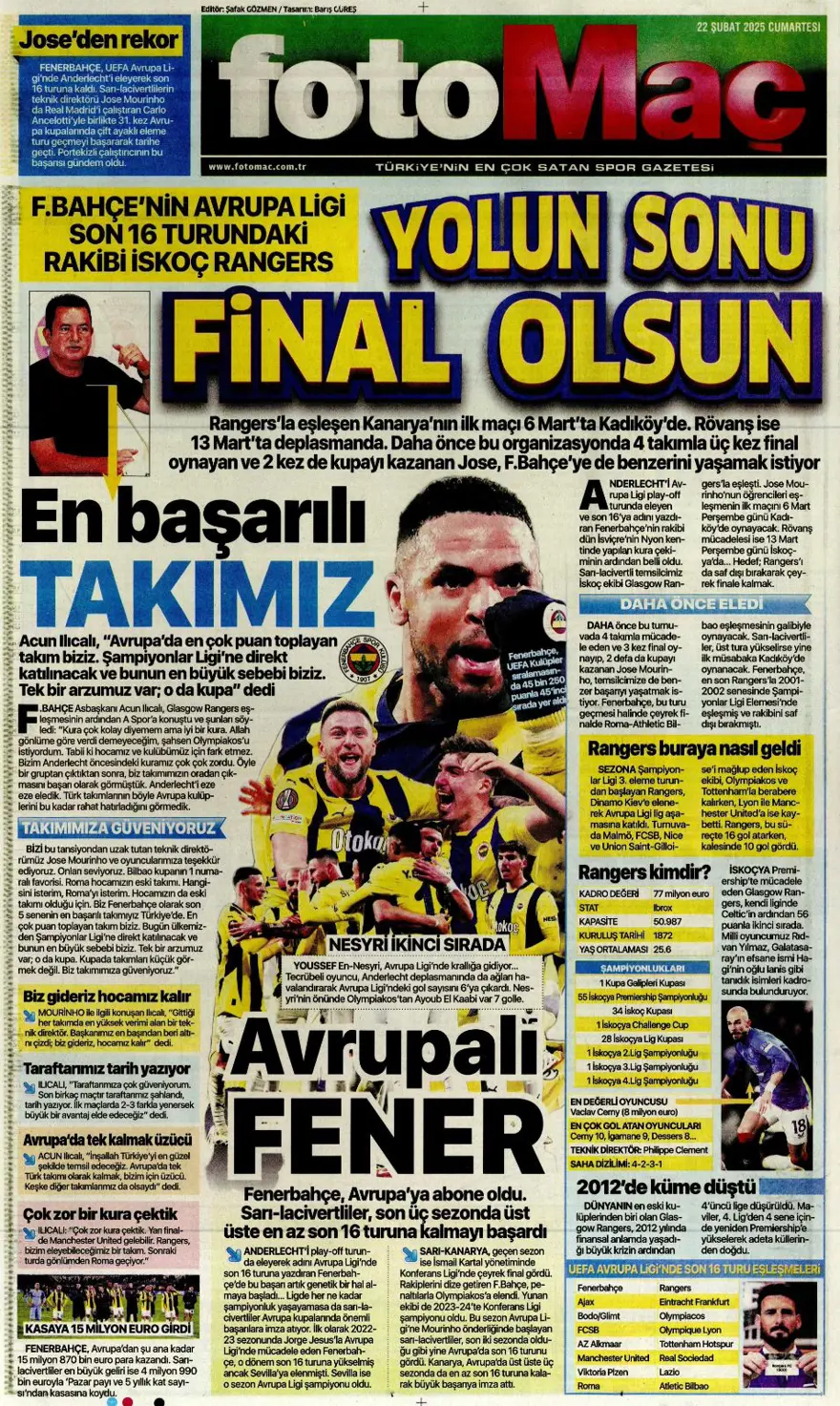 "Yolun sonu final olsun" (22 Şubat spor manşetleri) "Yolun sonu final olsun" (22 Şubat spor manşetleri)