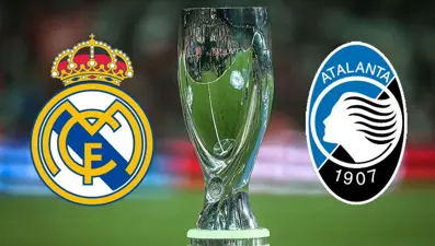 Real Madrid-Atalanta maçı ne zaman, saat kaçta ve hangi kanalda? (UEFA Süper Kupa finali)