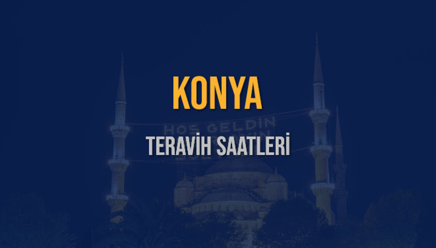 KONYA TERAVİH SAATLERİ 5