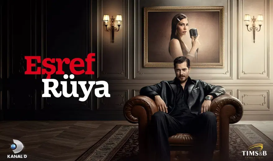 Eşref Rüya dizisi oyuncuları kimler? Eşref Rüya oyuncu kadrosu ve konusu 